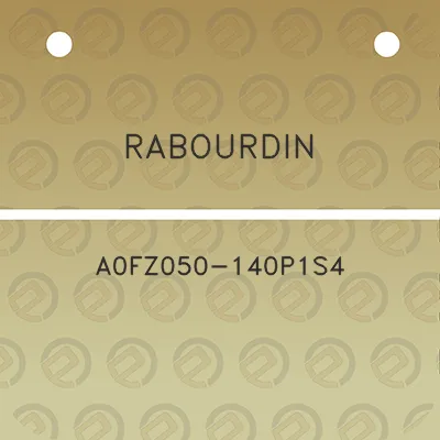 rabourdin-a0fz050-140p1s4