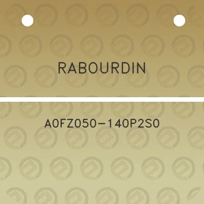 rabourdin-a0fz050-140p2s0