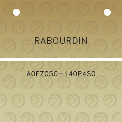 rabourdin-a0fz050-140p4s0