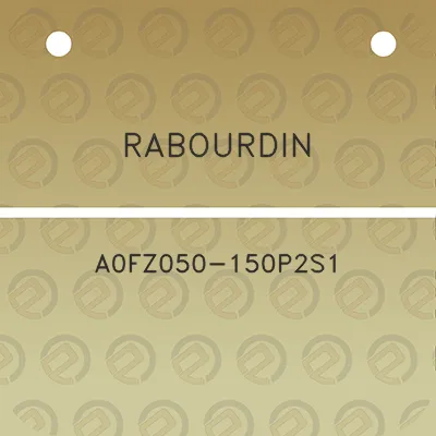 rabourdin-a0fz050-150p2s1