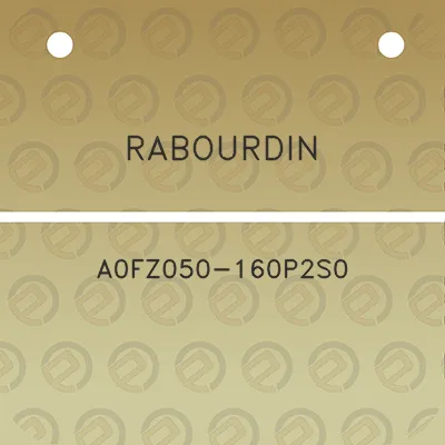 rabourdin-a0fz050-160p2s0