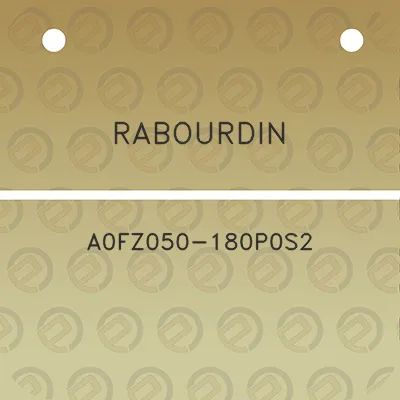 rabourdin-a0fz050-180p0s2