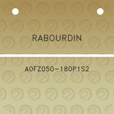 rabourdin-a0fz050-180p1s2