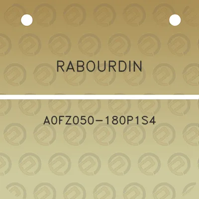 rabourdin-a0fz050-180p1s4