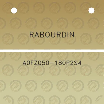 rabourdin-a0fz050-180p2s4
