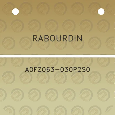 rabourdin-a0fz063-030p2s0