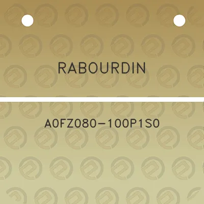 rabourdin-a0fz080-100p1s0