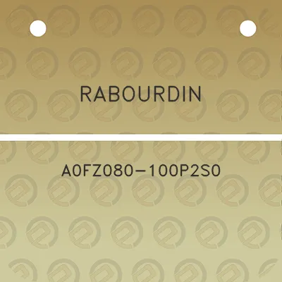 rabourdin-a0fz080-100p2s0