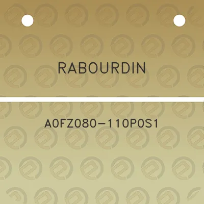 rabourdin-a0fz080-110p0s1