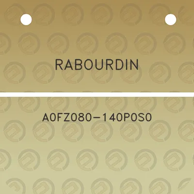 rabourdin-a0fz080-140p0s0