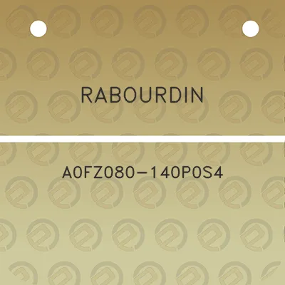 rabourdin-a0fz080-140p0s4