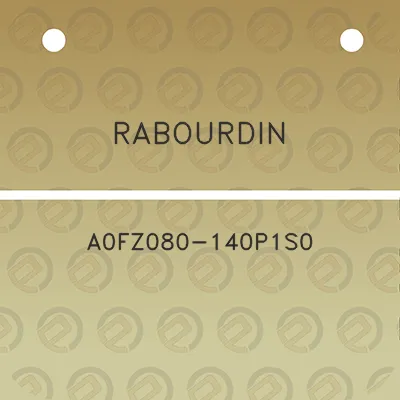 rabourdin-a0fz080-140p1s0