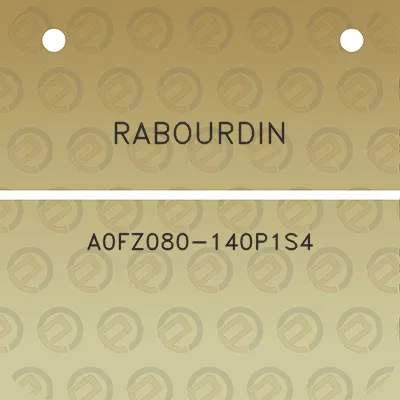 rabourdin-a0fz080-140p1s4