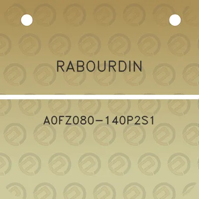 rabourdin-a0fz080-140p2s1