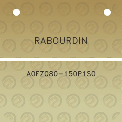 rabourdin-a0fz080-150p1s0