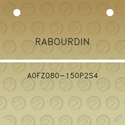 rabourdin-a0fz080-150p2s4