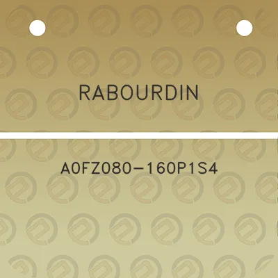 rabourdin-a0fz080-160p1s4