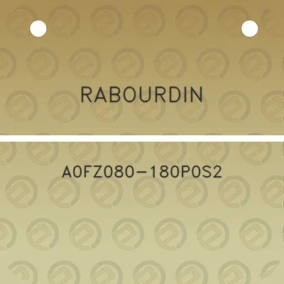 rabourdin-a0fz080-180p0s2