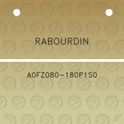 rabourdin-a0fz080-180p1s0