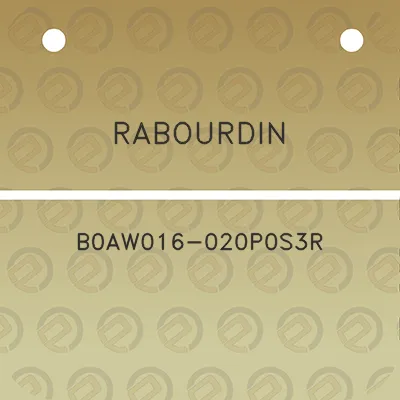 rabourdin-b0aw016-020p0s3r