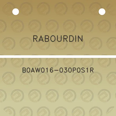 rabourdin-b0aw016-030p0s1r