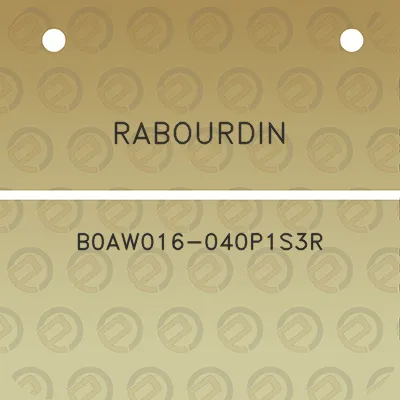 rabourdin-b0aw016-040p1s3r