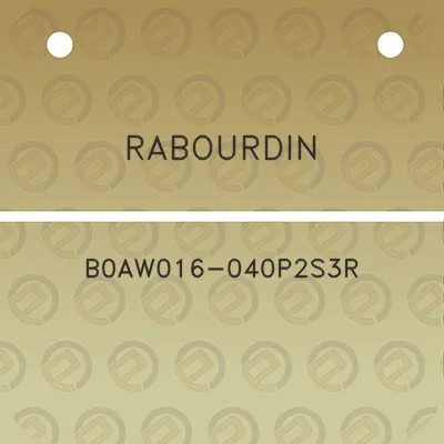 rabourdin-b0aw016-040p2s3r