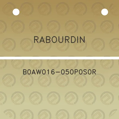 rabourdin-b0aw016-050p0s0r