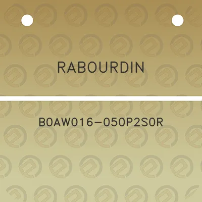rabourdin-b0aw016-050p2s0r