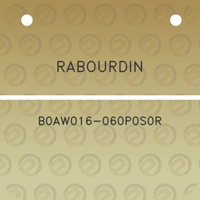 rabourdin-b0aw016-060p0s0r