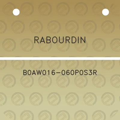 rabourdin-b0aw016-060p0s3r