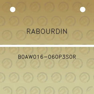 rabourdin-b0aw016-060p3s0r