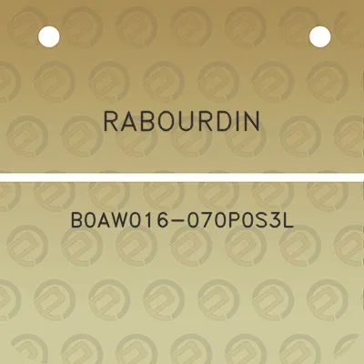 rabourdin-b0aw016-070p0s3l