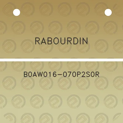 rabourdin-b0aw016-070p2s0r