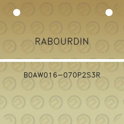 rabourdin-b0aw016-070p2s3r