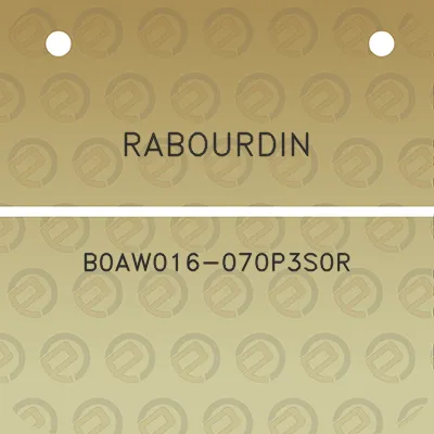 rabourdin-b0aw016-070p3s0r