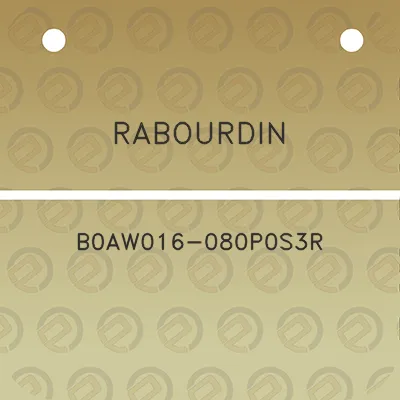 rabourdin-b0aw016-080p0s3r