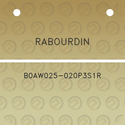 rabourdin-b0aw025-020p3s1r