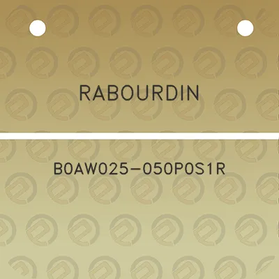 rabourdin-b0aw025-050p0s1r