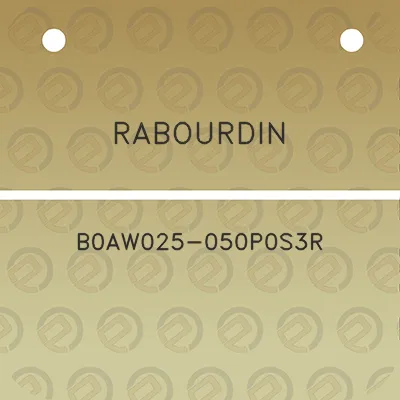 rabourdin-b0aw025-050p0s3r