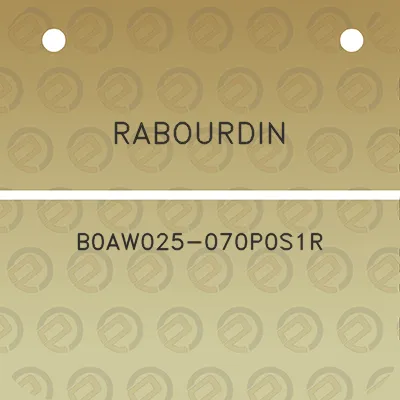 rabourdin-b0aw025-070p0s1r