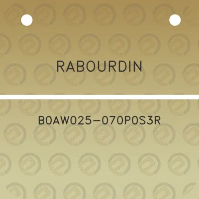 rabourdin-b0aw025-070p0s3r