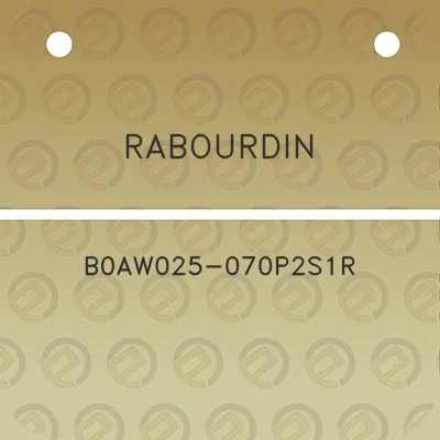 rabourdin-b0aw025-070p2s1r