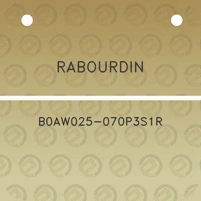 rabourdin-b0aw025-070p3s1r