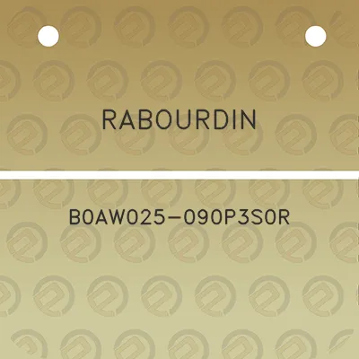 rabourdin-b0aw025-090p3s0r