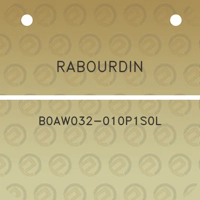 rabourdin-b0aw032-010p1s0l