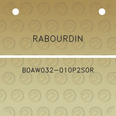 rabourdin-b0aw032-010p2s0r