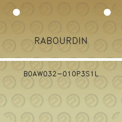 rabourdin-b0aw032-010p3s1l