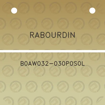 rabourdin-b0aw032-030p0s0l