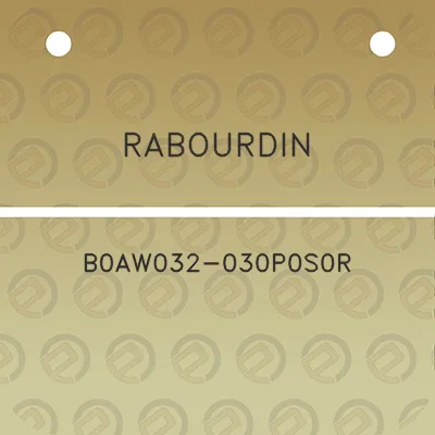 rabourdin-b0aw032-030p0s0r